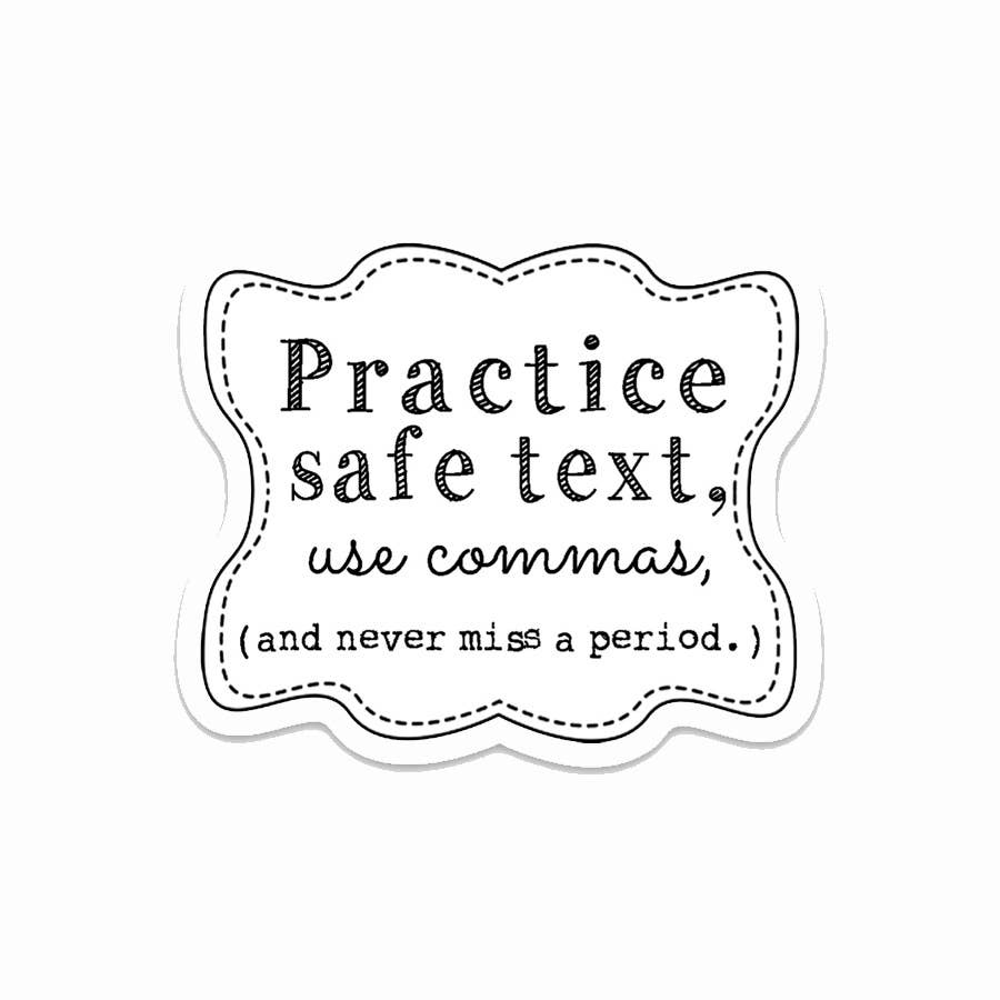 Practice Safe Text Vinyl Sticker