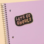 Let's Go Ghouls Vinyl Holographic Sticker