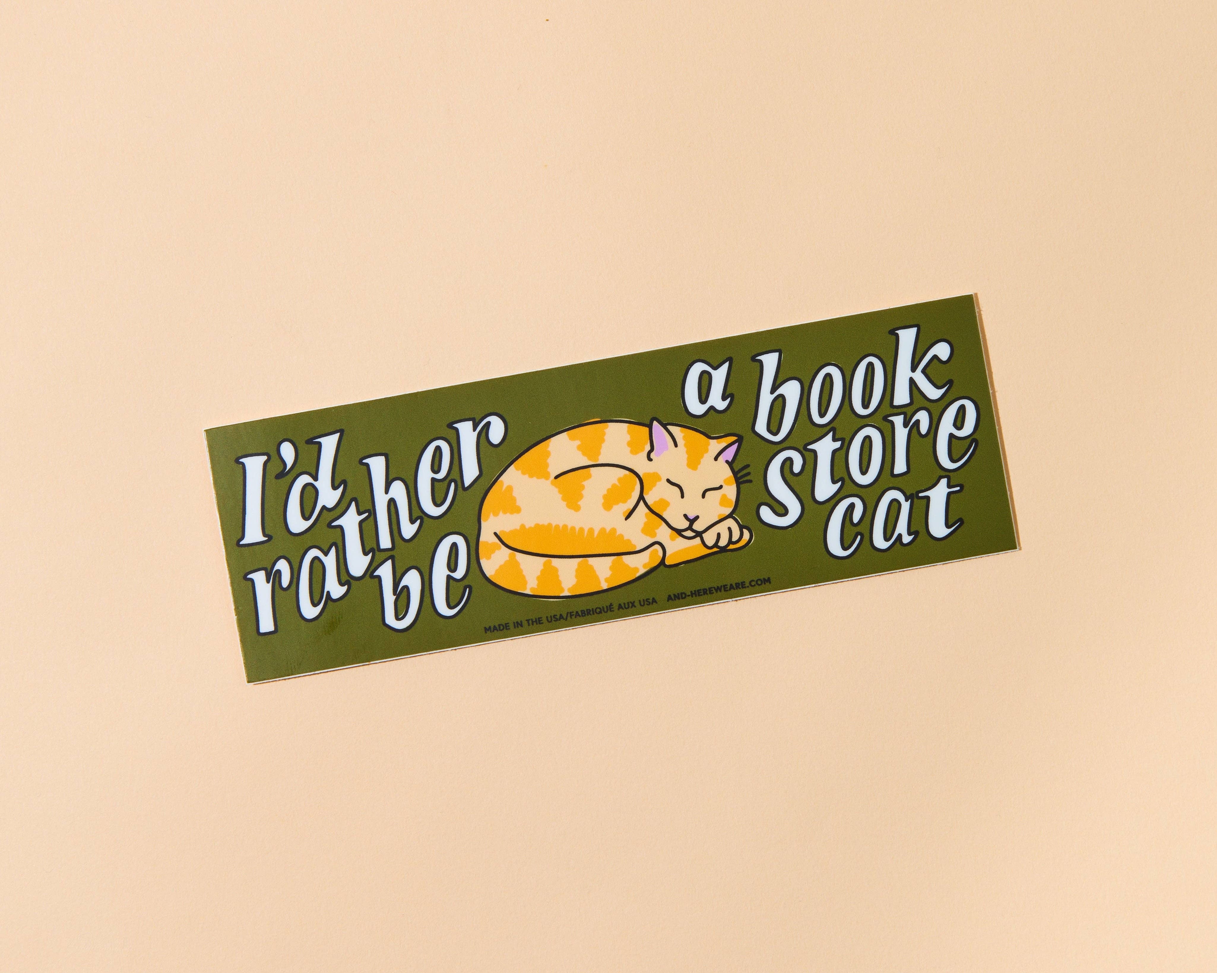 I'd Rather Be a Bookstore Cat Vinyl Bumper Sticker