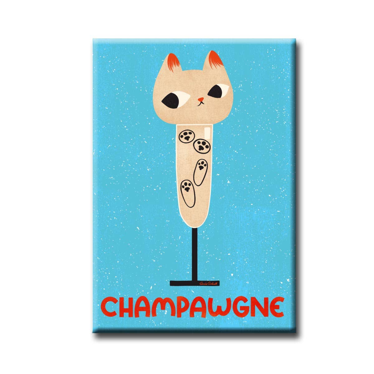 Feline Wine - ChamPAWgne Wine / Cat Lover Fridge Magnet