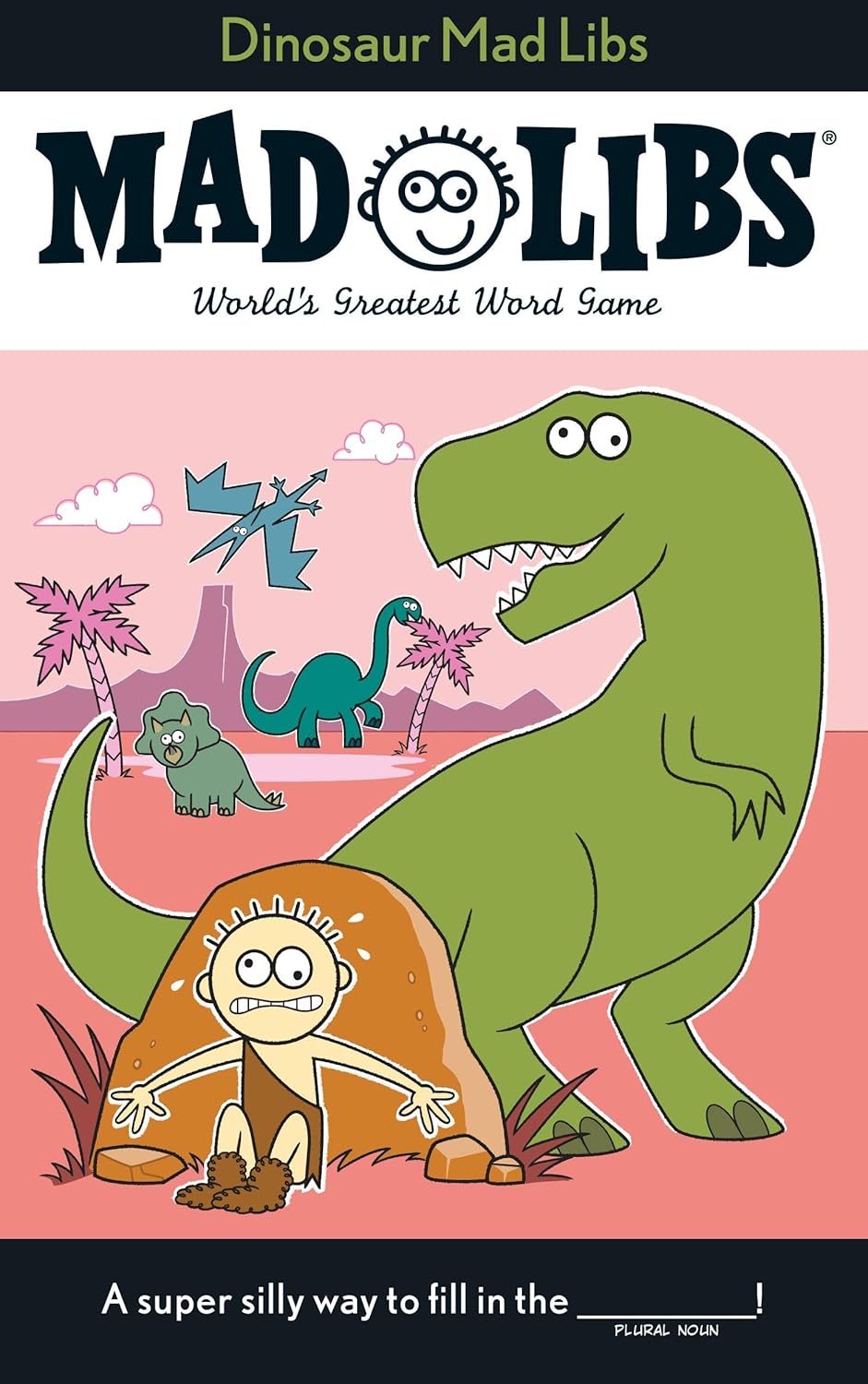 Dinosaur Mad Libs: World's Greatest Word Game (Mad Libs)