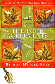 Wisdom From The Four Agreements Everyday Mini Book