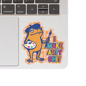 I Make Arty Shit Vinyl Sticker