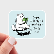 Oops I Bought Another Book Sticker